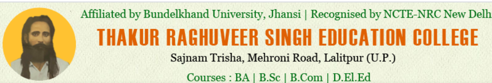 Thakur Raghuveer Singh Education College Lalitpur